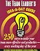 Books : The Team Leader's Idea-A-Day Guide: 250 Ways to Make Your Team More Effective and Productive-Every Working Day of the Year (Idea-A-Day Guide)