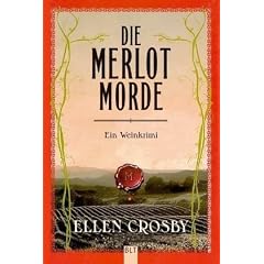 Die Merlot-Morde: Ein Weinkrimi