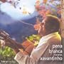 Pena Branca Canta Xavantinho