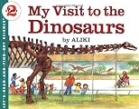 My Visit to the Dinosaurs (Let's-Read-and-Find-Out Science Book)