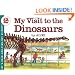 My Visit to the Dinosaurs (Let's-Read-and-Find-Out Science 2)