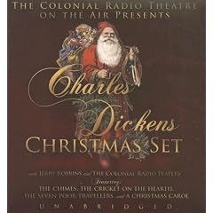 Charles Dickens Christmas Set: The Chimes, the Cricket on the Hearth , the Seven Poor... by Jerry Robbins and Colonial Radio Theatre on the Air