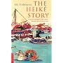 The Heike Story: A Modern Translation of the Classic Tale of Love and War