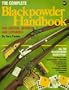 The Complete Black Powder Handbook (3rd Edition)