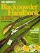 The Complete Black Powder Handbook (3rd Edition)