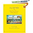 A1 Diner: Real Food, Recipes, and Recollections