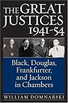The Great Justices, 1941-54: Black, Douglas, Frankfurter, and Jackson in Chambers