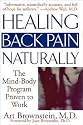 Healing Back Pain Naturally: The Mind-Body Program Proven to Work