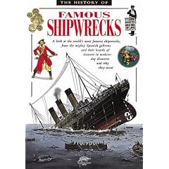 History of Famous Shipwrecks (Snapping Turtle Guides)