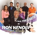 Revue Ron Kenoly & High Praise  / Fill the Earth