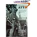 The Capture of Attu: A World War II Battle as Told by the Men Who Fought There
