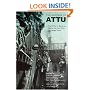 The Capture of Attu: A World War II Battle as Told by the Men Who Fought There