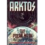 Arktos: The Polar Myth in Science, Symbolism, and Nazi Survival