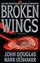 Broken Wings: A Novel