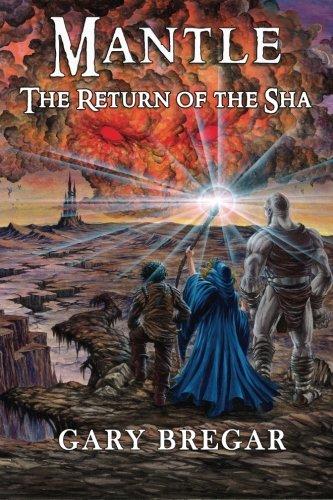 Mantle: The Return of the Sha