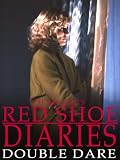 Red Shoe Diaries: Double Dare