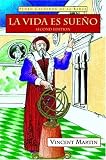 La Vida Es Sueno / Life is a Dream (Cervantes & Co. Spanish Classics) (Cervantes & Co. Spanish Classics)