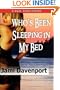Who's Been Sleeping in My Bed?
