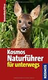 Kosmos Naturf&uuml;hrer f&uuml;r unterwegs: 550 Arten und 730 Fotos - Frank Hecker, Karin Hecker