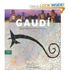 Gaudi: An Introduction to His Architecture