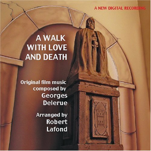 A Walk With Love and Death Georges Delerue Robert Lafond