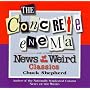 The Concrete Enema: And Other News of the Weird Classics
