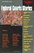 Federal Courts Stories Federal Courts Stories