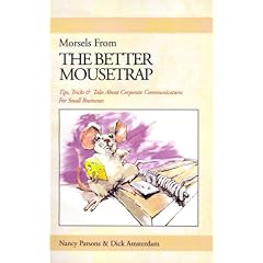Morsels From the Better Mousetrap