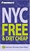 Books : Frommer's New York City for Free & Dirt Cheap