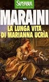 La Lunga Vita Di Marianna Ucria (Superbur Classici)