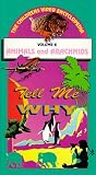 Tell Me Why:Animals and Arachnids [VHS]