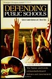 cover of Defending Public Schools (Praeger Perspectives)