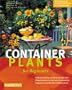 Container Plants for Beginners