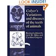 Colyer's Variations and Diseases of the Teeth of Animals