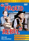 The Proud Rebel (DVD) Western (1958) 99 Minutes ~ Starring  Alan Ladd, Olivia DeHavilland, Dean Jagger, Harry Dean Stanton