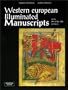 Western European Illuminated Manuscripts (Great Painters)