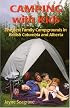 Camping With Kids: The Best Campgrounds in British Columbia and Alberta