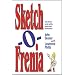 Sketch-O-Frenia: Fifty Short and Witty Satirical Sketches
