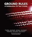 Ground Rules - A Celebration of Test Cricket