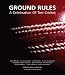 Ground Rules - A Celebration of Test Cricket