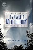 An Introduction to Dynamic Meteorology, Volume 88, Fourth Edition (International Geophysics)