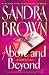 Above And Beyond (Brown, Sandra)