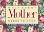 What Every Mother Needs to Know