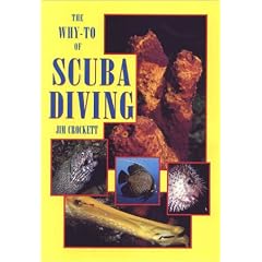 The Why-To of Scuba Diving