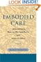 Embodied Care: Jane Addams, Maurice Merleau-Ponty, and Feminist Ethics