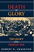 Death Or Glory: The Legacy Of The Crimean War