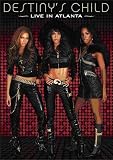 Destiny's Child - Live In Atlanta