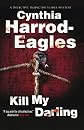 Kill My Darling (Bill Slider Mysteries) [Hardcover]