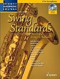 Produkt-Bild: Swing Standards: Die 14 sch&ouml;nsten Swing-Balladen. Alt-Saxophon. Ausgabe mit CD.: 14 Most Beautiful Swingin' Ballads / Die 14 sch&ouml;nsten Swing-Balladen. ... 2-3 (Schott Saxophone Lounge)