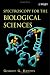 Spectroscopy for the Biological Sciences